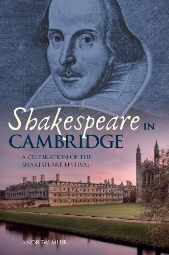 Cover image for Shakespeare in Cambridge: A Celebration of the Shakespeare Festival