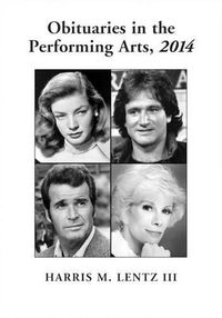 Cover image for Obituaries in the Performing Arts, 2014