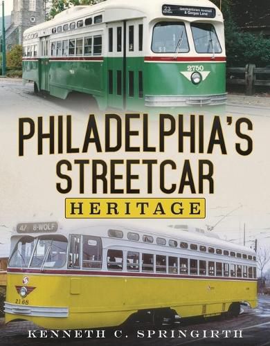 Cover image for Philadelphia's Streetcar Heritage