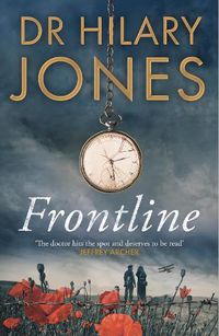 Cover image for Frontline: The sweeping WWI drama that 'deserves to be read' - Jeffrey Archer