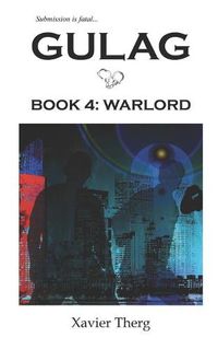 Cover image for Gulag, Book 4: Warlord