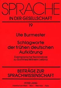 Cover image for Schlagworte Der Fruehen Deutschen Aufklaerung: Exemplarische Textanalyse Zu Gottfried Wilhelm Leibniz