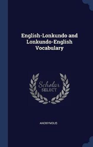 Cover image for English-Lonkundo and Lonkundo-English Vocabulary