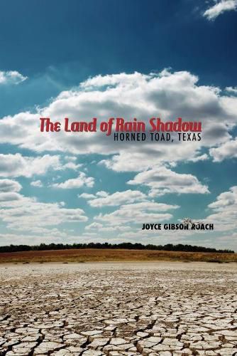 Cover image for The Land of Rain Shadow: Horned Toad, Texas