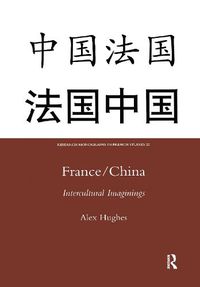 Cover image for France/China: Intercultural Imaginings