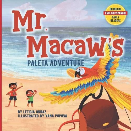 Cover image for Mr. Macaw's Paleta Adventure