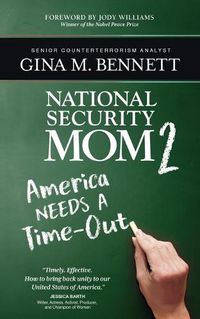 Cover image for America Needs A Time-Out: National Security Mom 2