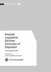 Cover image for Rwanda Legislative Election (Chamber of Deputies), 16-18 September 2013