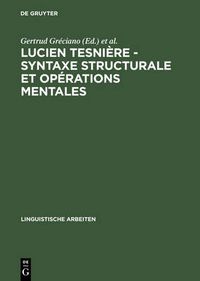 Cover image for Lucien Tesniere - Syntaxe structurale et operations mentales