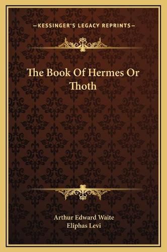 The Book of Hermes or Thoth