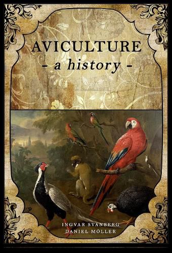 Cover image for Aviculture: a history