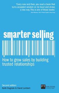 Cover image for Smarter Selling: How to grow sales by building trusted relationships