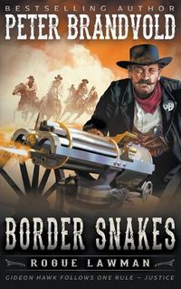 Cover image for Border Snakes: A Classic Western