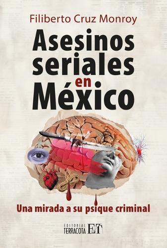 Cover image for Asesinos seriales en Mexico / Serial killers in Mexico
