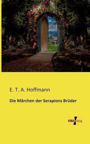 Cover image for Die Marchen der Serapions Bruder