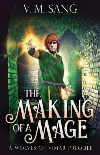 The Making Of A Mage