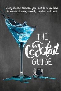 Cover image for The Cocktail Guide: Paperback edition