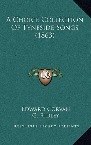 A Choice Collection of Tyneside Songs (1863)