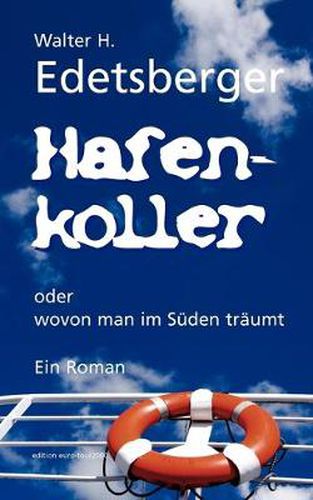 Cover image for Hafenkoller: oder wovon man im Suden traumt