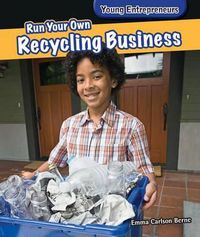 Cover image for Run Your Own Recycling Business