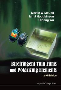 Cover image for Birefringent Thin Films And Polarizing Elements (2nd Edition)