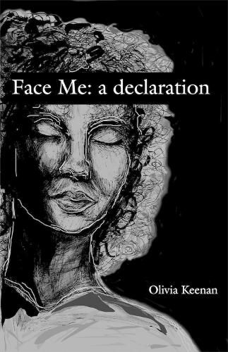 Face Me: a declaration