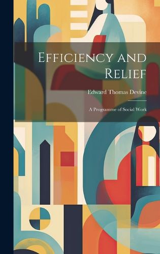 Cover image for Efficiency and Relief