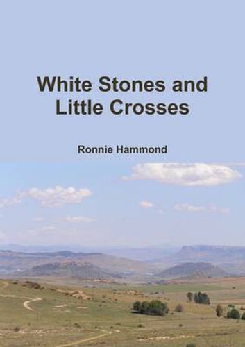 Cover image for White Stones and Little Crosses