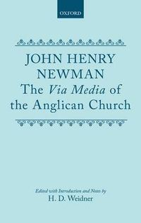 Cover image for The Via Media of the Anglican Church