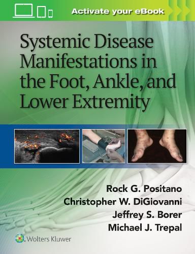Cover image for Systemic Disease Manifestations in the Foot, Ankle, and Lower Extremity