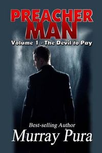 Cover image for Preacher Man Volume 1 The Devil to Pay