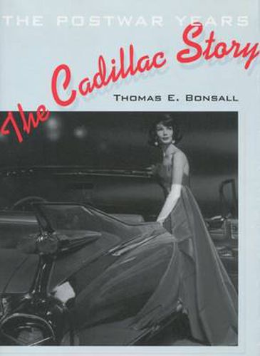 Cover image for The Cadillac Story: The Postwar Years