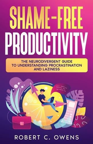 Cover image for Shame-Free Productivity