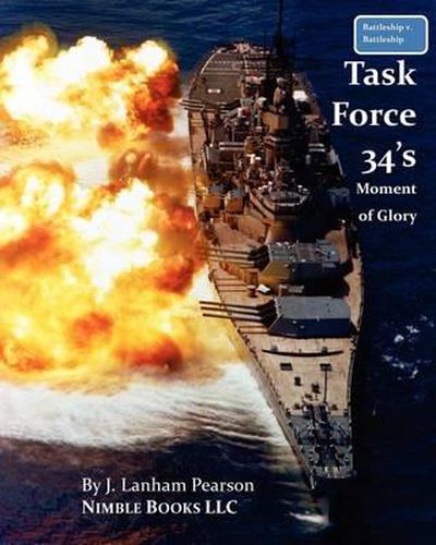 Cover image for Battleship V. Battleship: Task Force 34's Moment Of Glory