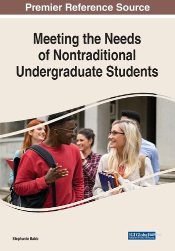 Cover image for Meeting the Needs of Nontraditional Undergraduate Students