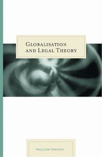 Cover image for Globalisation and Legal Theory