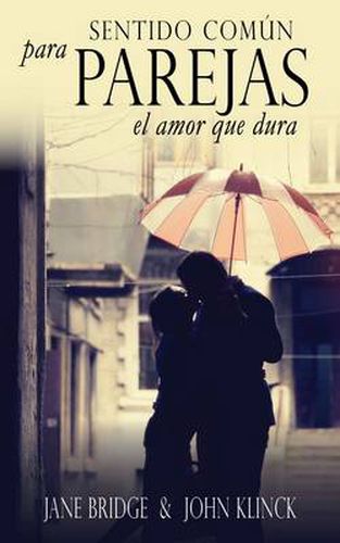 Cover image for Sentido Comun Para Parejas: El Amor Que Dura