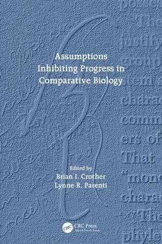 Cover image for Assumptions Inhibiting Progress in Comparative Biology