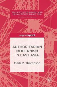 Cover image for Authoritarian Modernism in East Asia