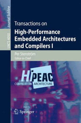 Cover image for Transactions on High-Performance Embedded Architectures and Compilers I