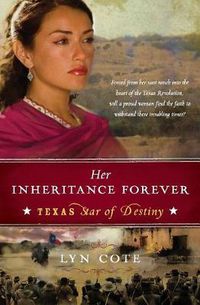 Cover image for Her Inheritance Forever (Texas: Star of Destiny Book 2)