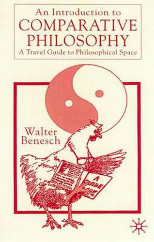 Cover image for An Introduction to Comparative Philosophy: A Travel Guide to Philosophical Space