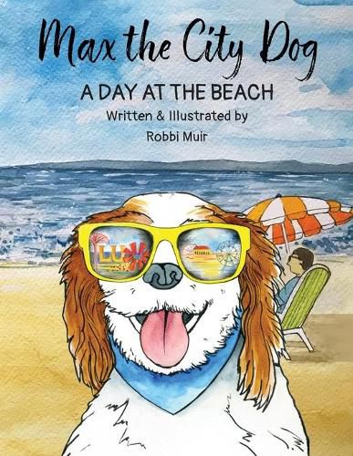 Cover image for Max the City Dog: A Day at the Beach