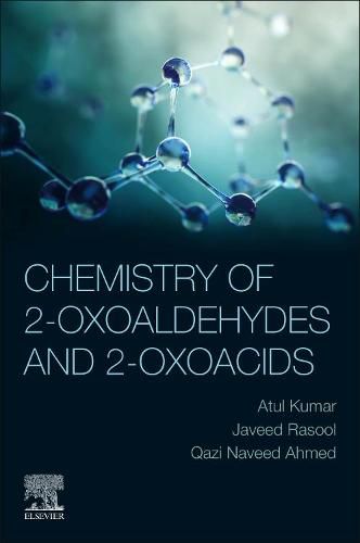 Cover image for Chemistry of 2-Oxoaldehydes and 2-Oxoacids