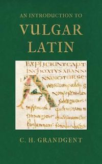 Cover image for An Introduction to Vulgar Latin