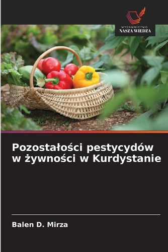 Cover image for Pozostalości pestycydow w żywności w Kurdystanie