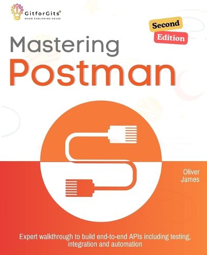 Cover image for Mastering Postman (Edition2)