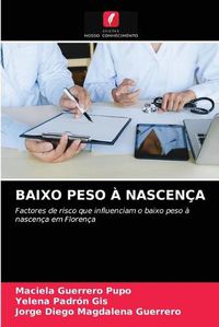 Cover image for Baixo Peso A Nascenca