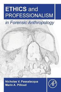 Cover image for Ethics and Professionalism in Forensic Anthropology