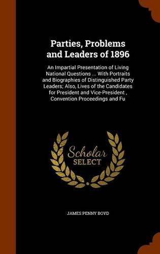 Parties, Problems and Leaders of 1896